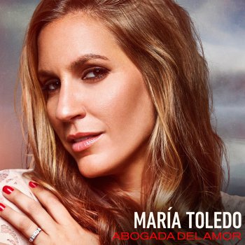 María Toledo Abogada Del Amor - Versión Latina