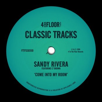 Sandy Rivera feat. LT Brown Come Into My Room - Take It Back Mix