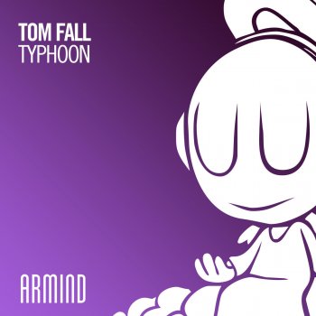 Tom Fall Typhoon (Extended Mix)