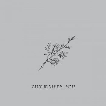 Lily Juniper You