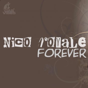 Nico Royale Forever (Manwel T Dub Remix)