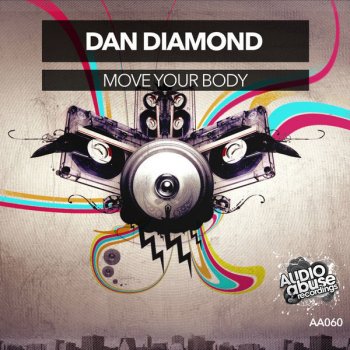 Dan Diamond Move Your Body - Original Mix