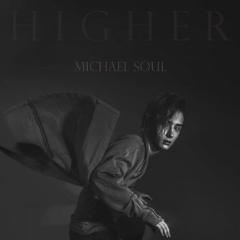 Michael Soul Higher