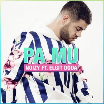 Noizy feat. Elgit Doda Pa Mua