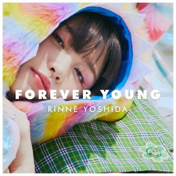 Rinne Yoshida FOREVER YOUNG
