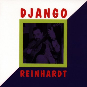 Django Reinhardt You're Driving Me Crazy