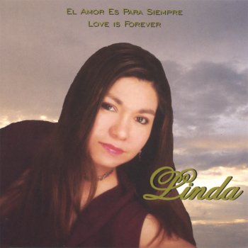 Linda You Are the One I Love ( Tu Eres el Que Amo)
