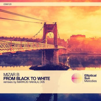 Mizar B feat. Markus Hakala From Black To White - Markus Hakala Remix