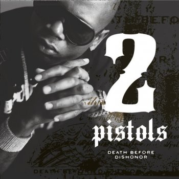 2 Pistols Gettin Money Mane - Album Version (Edited)