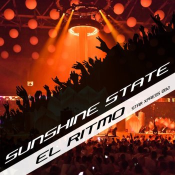 Sunshine State El Ritmo - Radio Edit