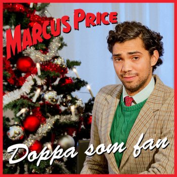 Marcus Price Doppa som fan