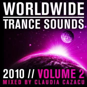 Claudia Cazacu Worldwide Trance Sounds 2010, Vol. 2 (Full Continuous DJ Mix)