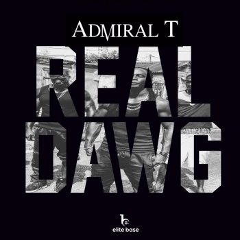 Admiral T Real Dawg