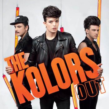 The Kolors Don’t you worry child