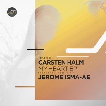 Carsten Halm My Heart (Jerome Isma-Ae Remix)