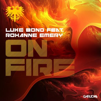 Luke Bond feat. Roxanne Emery On Fire (Radio Edit)