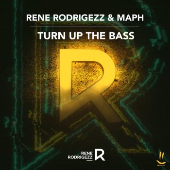 Rene Rodrigezz feat. Maph Turn up the Bass
