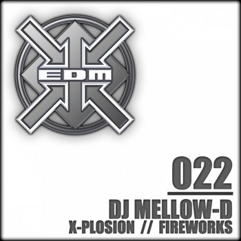 DJ Mellow-D Fireworks