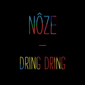 Nôze feat. Riva Starr Dring Dring