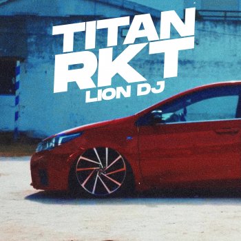 LION dj Titan (Remix)