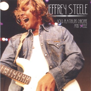Jeffrey Steele The Cowboy In Me