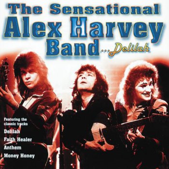 The Sensational Alex Harvey Band There's No Lights On The Christmas Tree Mother, They're Burning Big Louie Tonight