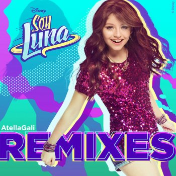 Elenco de Soy Luna Cuenta Conmigo (AtellaGali Remix)