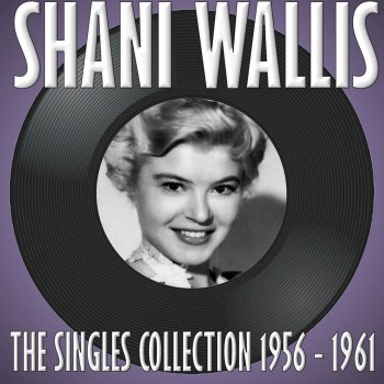 Shani Wallis When Love Is Young