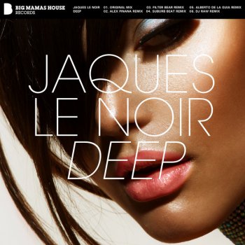 Alberto De La Guia feat. Jaques Le Noir Deep - Alberto De La Guia Remix