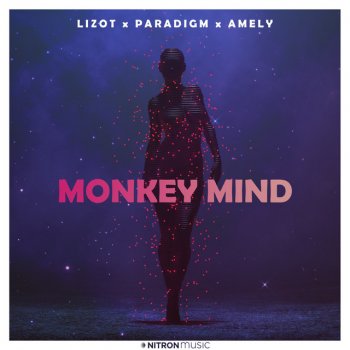 LIZOT feat. Paradigm & AMELY Monkey Mind