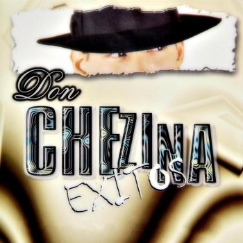 Don Chezina Dueño De Las Girlys