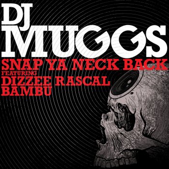 DJ Muggs Snap Ya Neck Back (Cage's Dirteeskank Edit)