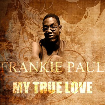 Frankie Paul How I Love You
