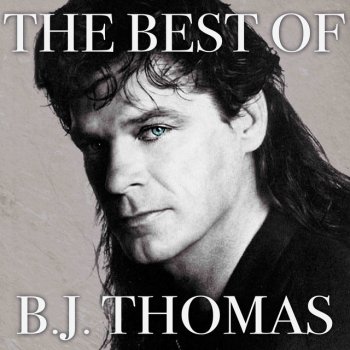 B.J. Thomas You Call That a Mountain - Rerecorded