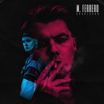 M.Ferrero feat. Miguel Campello Las Leyes de la Calle