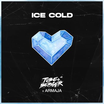 Tube & Berger feat. Armaja Ice Cold