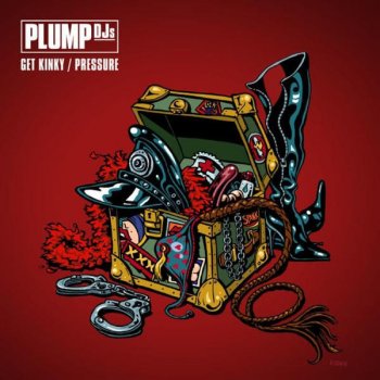Plump DJs Pressure