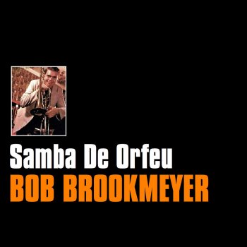 Bob Brookmeyer Col. Bogey Bossa Nova
