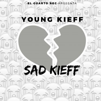 Young Kieff Sad Kieff