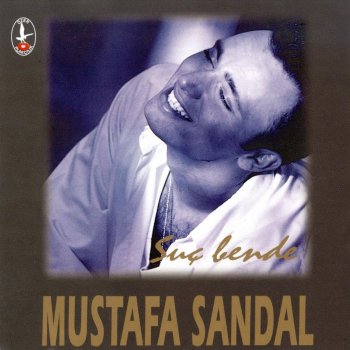 Mustafa Sandal Suc bende
