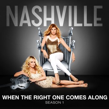 Nashville Cast feat. Sam Palladio When the Right One Comes Along