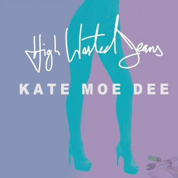 Kate Moe Dee High Wasted Jeans
