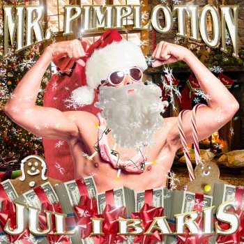 Mr. Pimp-Lotion Jul i Baris - Julebordsremix