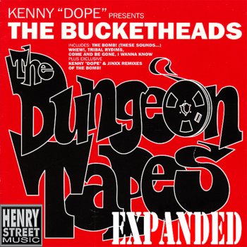 The Bucketheads The Bomb! (These Sounds Fall Into My Mind)! [Kenny's Remix]