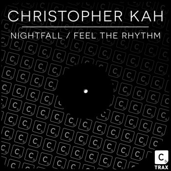 Christopher Kah Feel the Rhythm