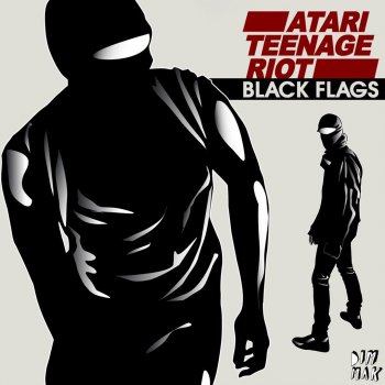 Atari Teenage Riot feat. Boots Riley Black Flags (Tony Senghore Remix)