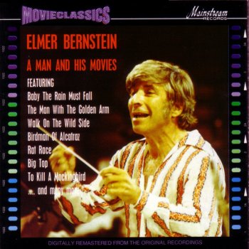 Elmer Bernstein Main Title Theme from "Baby the Rain Must Fall"