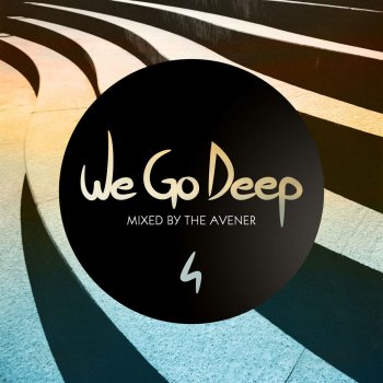The Avener We Go Deep, Saison 4 (Continuous Mix)