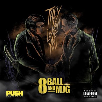 8Ball & MJG They Don't Love You