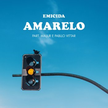 Emicida feat. Majur & Pabllo Vittar AmarElo (Sample: Sujeito de Sorte - Belchior)